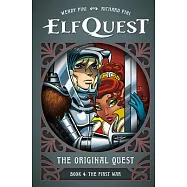 Elfquest: The Original Quest: Book 4--The First War