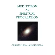 Meditation as Spiritual Procreation