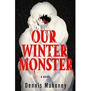 Our Winter Monster