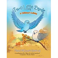 Two Little Birds: A Children’s Lullaby