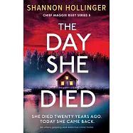The Day She Died: An utterly gripping and addictive crime thriller