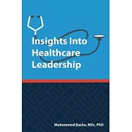 Insights Into Healthcare Leadership