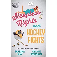 Sleepless Nights and Hockey Fights