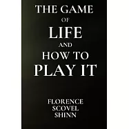 The Game of Life and How to Play It