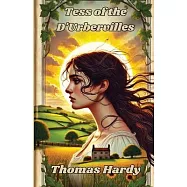 Tess Of The D&rsquo;urbervilles(Illustrated)