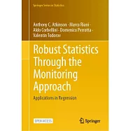 Robust Statistics Through the Monitoring Approach: Applications in Regression