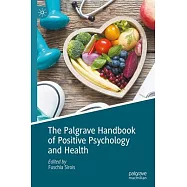 The Palgrave Handbook of Positive Psychology and Health