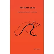 The WHY of life: How ilsa saved the world - or didn’t she?