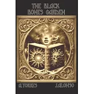The Black Bones Garden