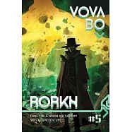 Rorkh Book 5: A LitRPG Series