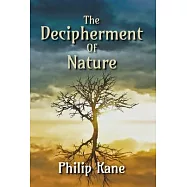 The Decipherment of Nature: Poems