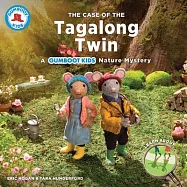 The Case of the Tagalong Twin: A Gumboot Kids Nature Mystery