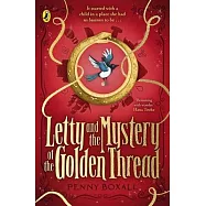 Letty and the Mystery of the Golden Thread