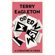 Modernism: A Literature in Crisis