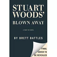 Stuart Woods’ Blown Away