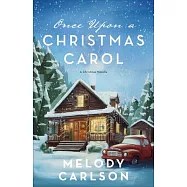 Once Upon a Christmas Carol: A Christmas Novella