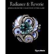Radiance and Reverie: Jewels from the Collection of Neil Lane
