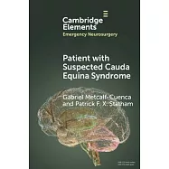 Patient with Suspected Cauda Equina Syndrome