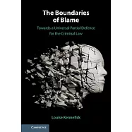 The Boundaries of Blame: Towards a Universal Partial Defence for the Criminal Law
