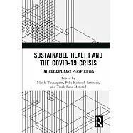 Sustainable Health and the Covid-19 Crisis: Interdisciplinary Perspectives