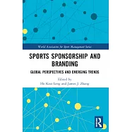 Sports Sponsorship and Branding: Global Perspectives and Emerging Trends