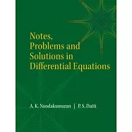 Notes, Problems and Solutions in Differential Equations