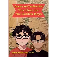 Damaris and The Short Kid: The Hunt for the Golden Keys