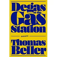 Degas at the Gas Station: Degas at the Gas Station