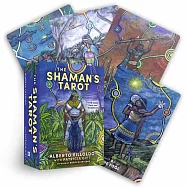 The Shaman’s Tarot: A 78-Card Deck and Guidebook