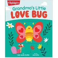 Grandma&rsquo;s Little Love Bug
