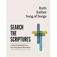Ruth, Esther, Song of Songs: A Word Find Book from Our Daily Bread Ministries