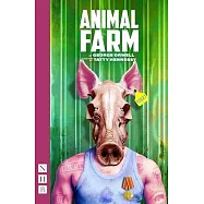 Animal Farm: (Stage Version)