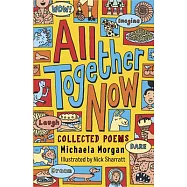 All Together Now: Collected Poems