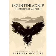 Counting Coup: The Making of an Abbot