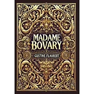 Madame Bovary (Collector&rsquo;s Edition) (Laminated Hardback with Jacket)