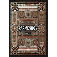 Parmenides (Collector&rsquo;s Edition) (Laminated Hardback with Jacket)