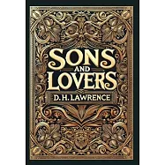 Sons and Lovers (Collector&rsquo;s Edition) (Laminated Hardback with Jacket)