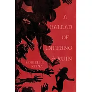 A Ballad of Inferno & Ruin