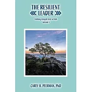 The Resilient Leader: Turning Insights into Action