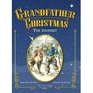 The Journey: Grandfather Christmas