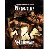 Werewolf: The Apocalypse 5th Edition Roleplaying Game Wyrmtide Sourcebook