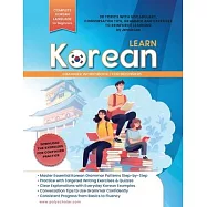 Learn Korean Grammer Workbook For Beginners: Master Grammer Step by Step & Reading, with Clear Explanations of Everyday Korean, and Conversation Tips