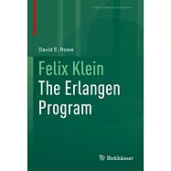 Felix Klein: The Erlangen Program