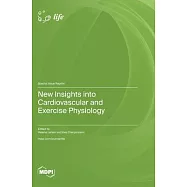 New Insights into Cardiovascular and Exercise Physiology
