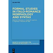 Formal Studies in Italo-Romance Morphology and Syntax
