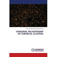 Diagonal Relationship of Chemical Clusters