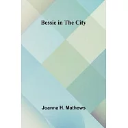 Bessie in the City