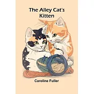 The alley cat’s kitten