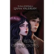 The Realm of Shadows: The Rivers of Hell 1.5: Alternate Cover Edition