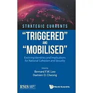 Strategic Currents: Triggered and Mobilised: Evolving Identities and Implications for National Cohesion and Security